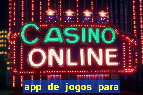 app de jogos para ganhar dinheiro no pix